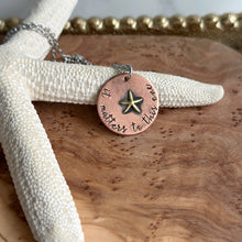 Load image into Gallery viewer, It matters to this one - copper and stainless steel starfish necklace - adoption gift, teacher gift