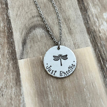 Load image into Gallery viewer, Just Breathe - Dragonfly necklace with quote - Stainless steel and pewter