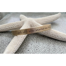 Load image into Gallery viewer, not all who wander are lost - antiqued bronze cuff bracelet with compass accents