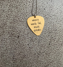Load image into Gallery viewer, where words fail, music speaks - engraved stainless steel guitar pick necklace - stainless steel ball chain - gift for music lover