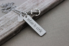 Load image into Gallery viewer, refuse to sink - anchor charm necklace - genuine sea glass - hand stamped - motivational necklace