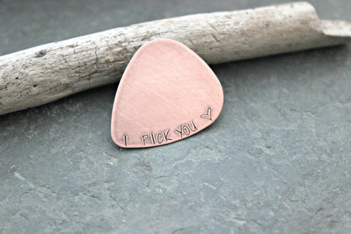 Rustic Copper guitar pick - I pick you - with heart design - can be personalized - Playable - Gift for him anniversary gift Valentine's Day