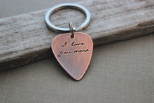 Load image into Gallery viewer, I love you more - Rustic Guitar Pick keychain, Hand Stamped Copper Guitar Pick, 18g, Romantic Gift Idea for him - Valentine's Day gift