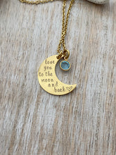 Load image into Gallery viewer, love you to the moon & back, stainless steel necklace, Swarovski Crystal Birthstones, Grandma Gift, Mommy Jewelry, Christmas Gift
