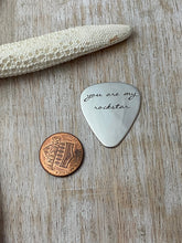 Load image into Gallery viewer, you are my rockstar engraved guitar pick - Stainless steel - gift for him - Silver tone pick gift for husband Valentine's Day gift