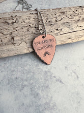 Load image into Gallery viewer, you are my sunshine- Hand stamped copper guitar pick necklace - stainless steel ball chain - gift for music lover - music style