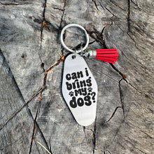 Load image into Gallery viewer, can I bring my dog - funny stainless steel motel fob keychain - faux leather tassel - gift for friend