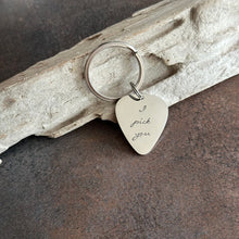 Load image into Gallery viewer, I pick you guitar pick keychain - silver aluminum - hand stamped - gift for him - gift for husband, boyfriend - music lover - cursive font
