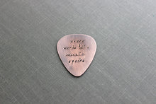 Load image into Gallery viewer, where words fail, music speaks - Rustic Guitar Pick, Hand Stamped Copper Guitar Pick, Playable, Inspirational, 24 gauge, Gift for musician