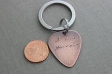 Load image into Gallery viewer, I love you more - Rustic Guitar Pick keychain, Hand Stamped Copper Guitar Pick, 18g, Romantic Gift Idea for him - Valentine's Day gift