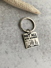 Load image into Gallery viewer, Not all who wander are lost keychain - stainless steel engraved key ring with trees and tent