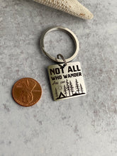 Load image into Gallery viewer, Not all who wander are lost keychain - stainless steel engraved key ring with trees and tent