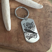 Load image into Gallery viewer, I need a good paddling , kayaking keychain
