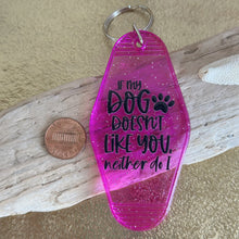 Load image into Gallery viewer, If my dog doesn't like you, neither do I - purple sparkle Motel style keychain
