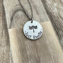Load image into Gallery viewer, Just Breathe - Dragonfly necklace with quote - Stainless steel and pewter
