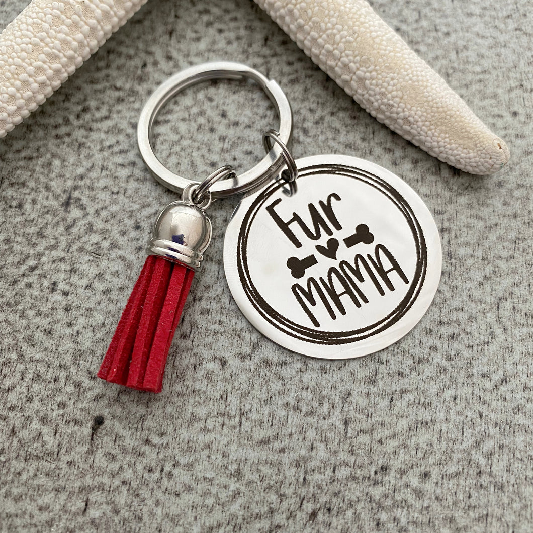 Fur Mama stainless steel engraved keychain with tassel
