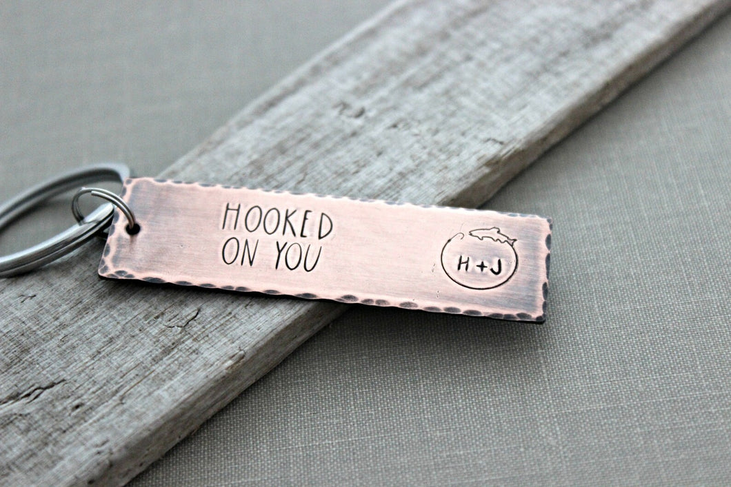 hooked on you Keychain - Custom Copper Hand Stamped Key Chain - Rustic - Antiqued - Gift for Him - gift for fisherman - fishing keyring