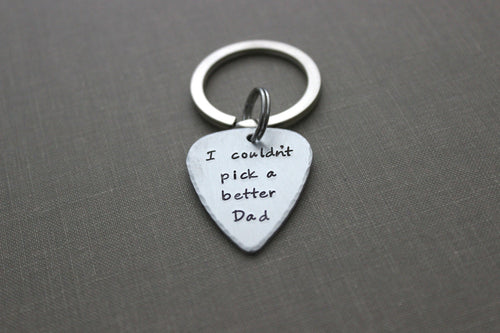 I couldn't pick a better Dad - silver aluminum guitar pick - hand stamped - gift for him - gift for Dad - music lover - Father's Day gift