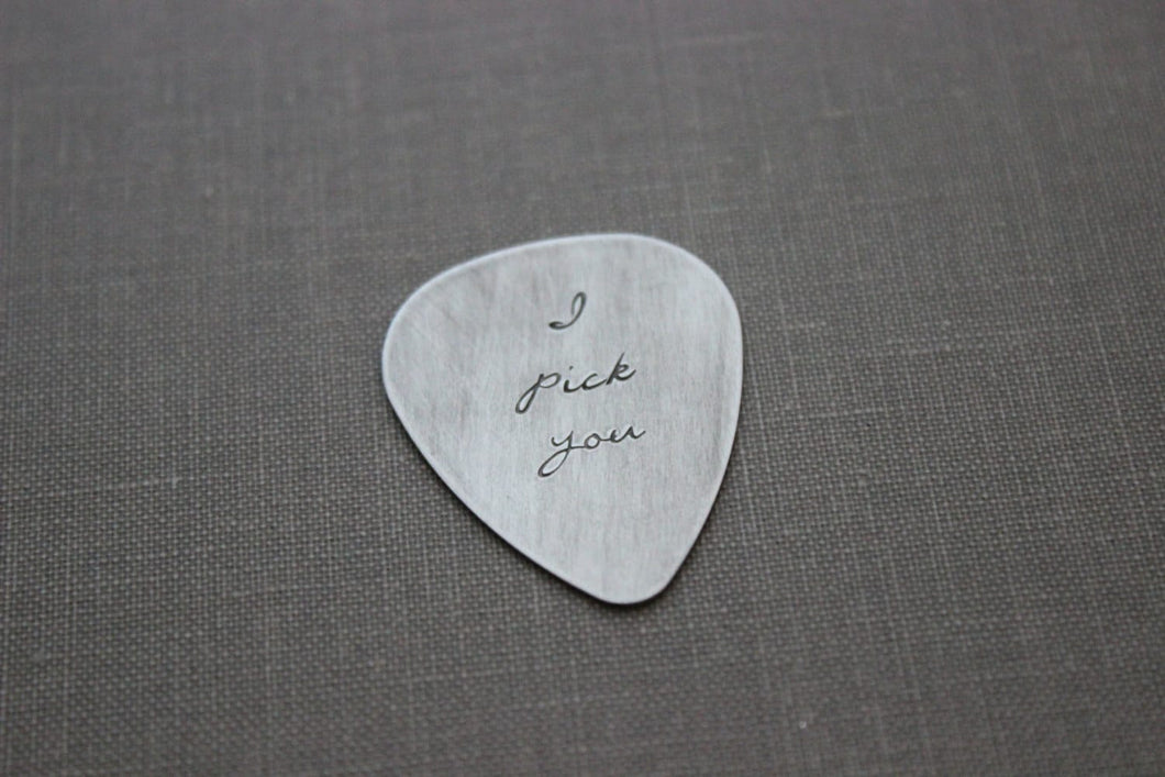 I pick you Sterling silver guitar pick, Cursive style Hand Stamped Guitar Pick, Playable, Plectrum 24 gauge, Gift for him, Anniversary