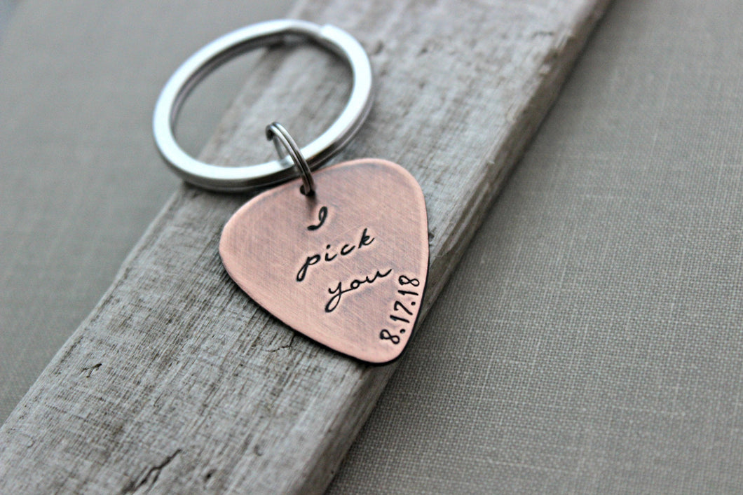 I pick you with date Rustic Guitar Pick keychain, Hand Stamped Copper Guitar Pick, 18g, Inspirational, Gift for Boyfriend, Husband, groom