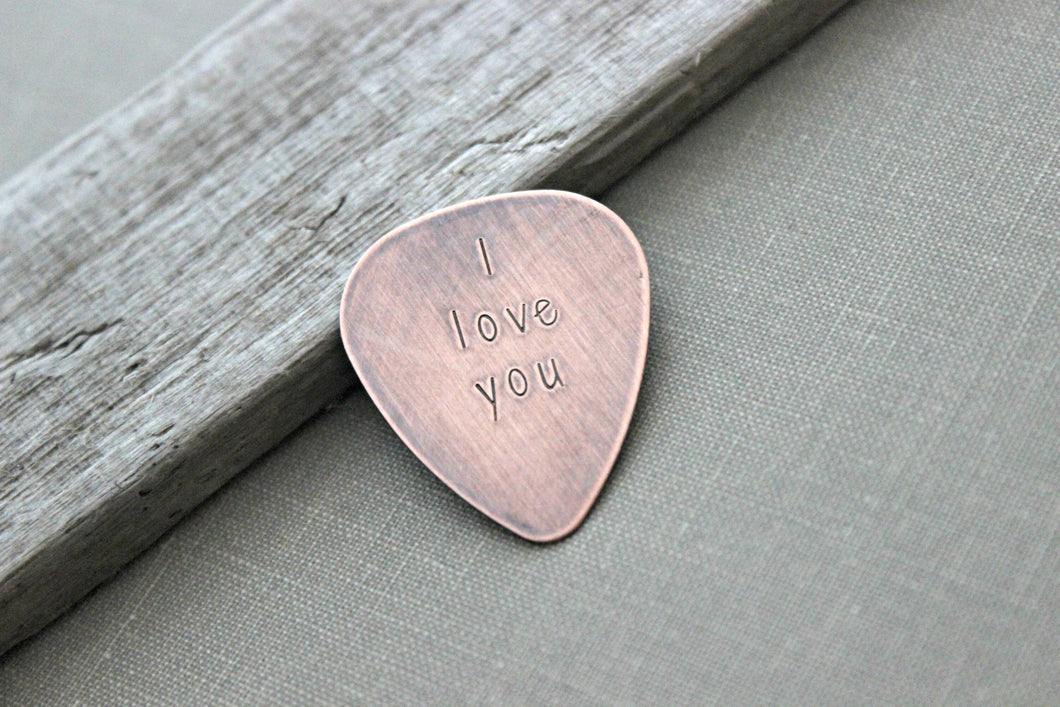 I love you guitar pick - Hand Stamped  Rustic Copper - Playable 24 gauge - Gift idea for him  - Wedding day groom gift Valentine's Day gift