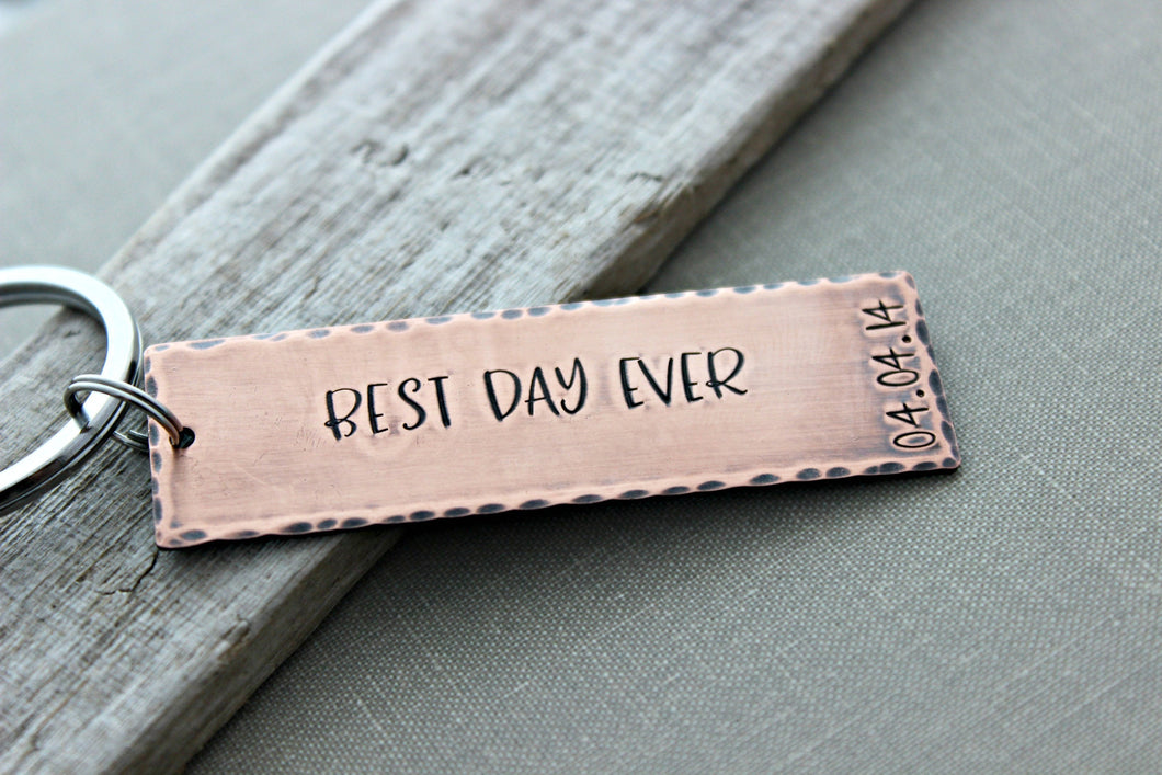 Best Day Ever including date, Copper Hand Stamped Keychain, Long Rectangle gift idea for him,  Antiqued rustic style, Wedding Day Gift Groom