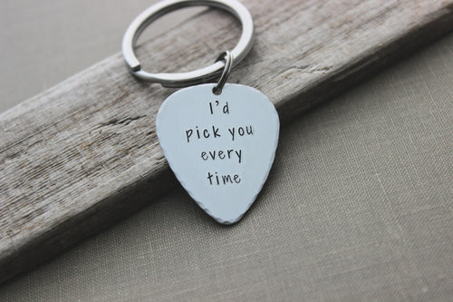 I'd pick you every time,  guitar pick keychain,  silver tone aluminum, customized gift for him, Personalized with date, stocking stuffer