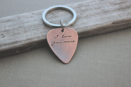 I love you more - Rustic Guitar Pick keychain,  Hand Stamped Copper Guitar Pick, 18g, Romantic Gift Idea for him - Valentine's Day gift