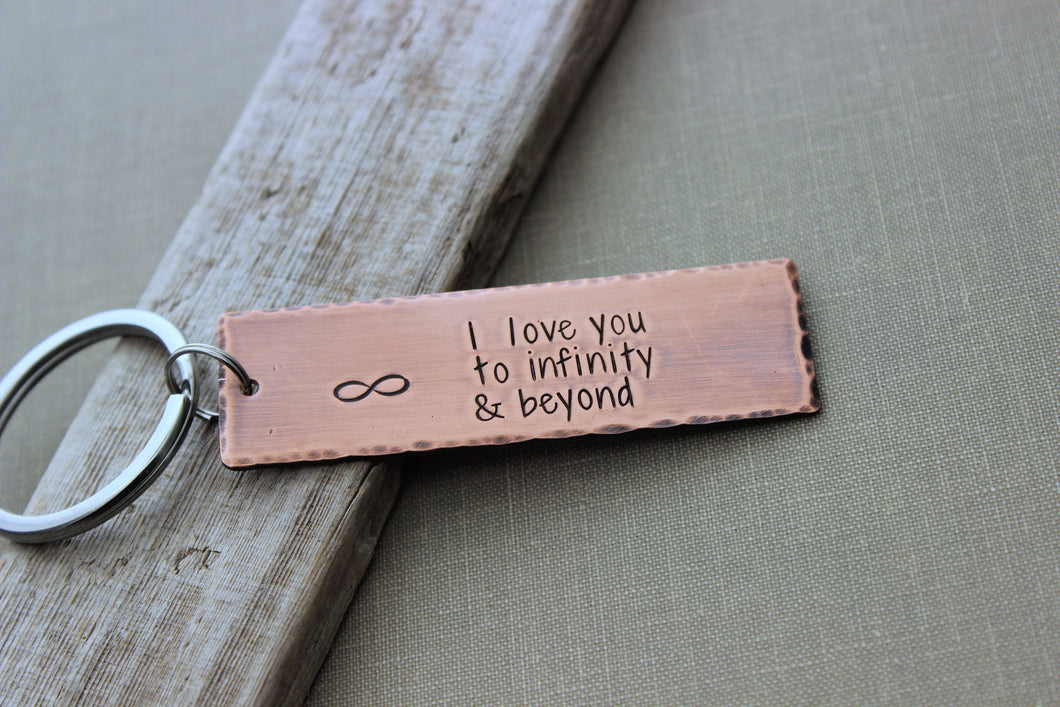 I love you to infinity and beyond - Copper Hand Stamped Keychain - Long Rectangle - anniversary or wedding Gift Idea for him - gift for her