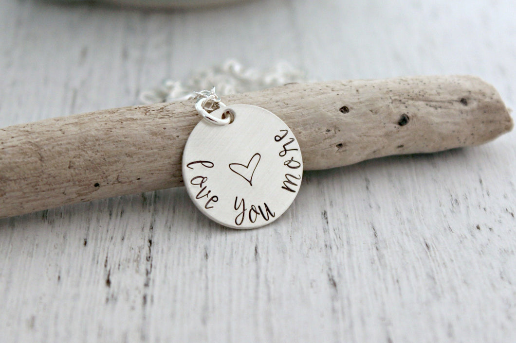 I love you more necklace - sterling silver - hand stamped - Valentine's Day Gift  - gift for daughter - Gift for wife or Girlfriend