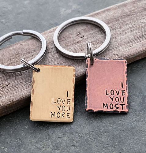 I love you keychain - I love you more - I love you most - Rustic Copper, Bronze or Silver aluminum rectangle - Christmas gift for him