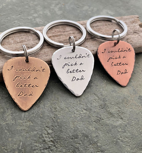 I couldn't pick a better Dad, Hand Stamped Copper Guitar Pick, 18g, Gift for Dad, Husband,  Rustic Guitar Pick Keychain - Bronze, aluminum