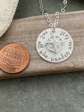 Load image into Gallery viewer, not all who wander are lost, sterling silver necklace with sterling silver compass charm and chain, hand stamped , gift idea for her
