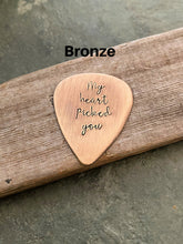 Load image into Gallery viewer, my heart picked you - Rustic copper Guitar Pick Hand Stamped plectrum - Playable -Inspirational - 24 gauge - Gift for Boyfriend - Husband
