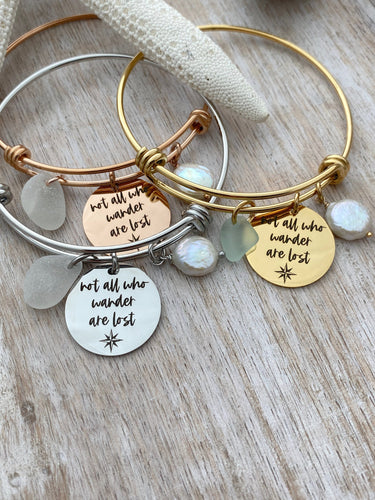 not all who wander are lost bracelet - engraved stainless steel adjustable beach bangle - genuine sea glass charm -  freshwater coin pearl