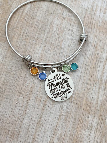 my favorite people call me grandma  Personalized bangle bracelet, silver tone stainless steel,  Swarovski crystal birthstones gift for her