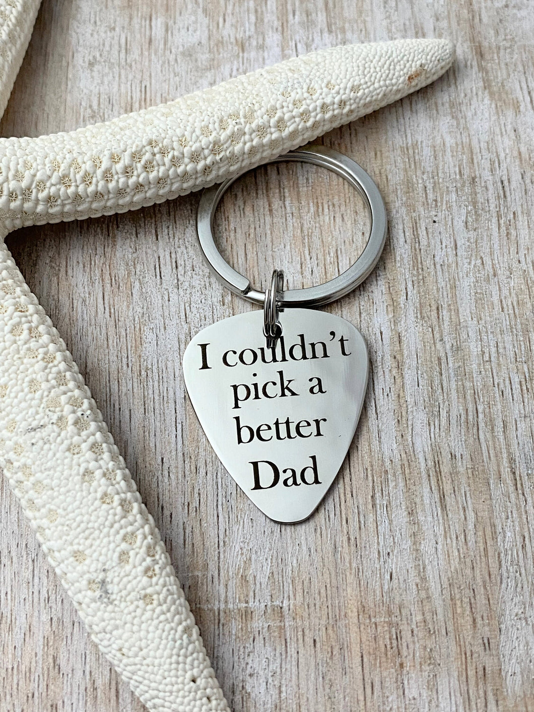 I couldn't pick a better Dad - silver tone stainless steel engraved guitar pick - Valentine's gift for Dad - music lover - Father's Day gift