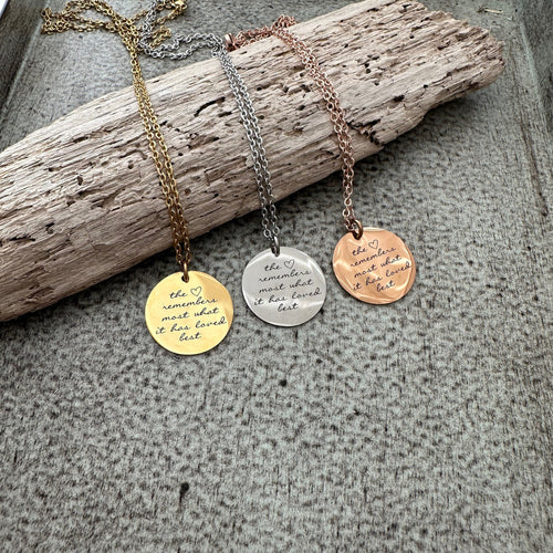 the heart remembers most what it has loved best - memorial necklace - necklace in memory of - engraved stainless steel pendant
