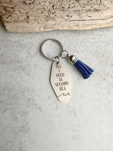 Load image into Gallery viewer, All I need is vitamin sea Motel fob keychain - engraved stainless steel - home - gift idea for beach lover - blue tassel
