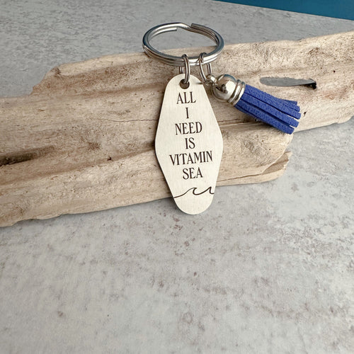 All I need is vitamin sea Motel fob keychain - engraved stainless steel - home - gift idea for beach lover - blue tassel