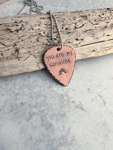 Load image into Gallery viewer, you are my sunshine- Hand stamped copper guitar pick necklace - stainless steel ball chain - gift for music lover - music style
