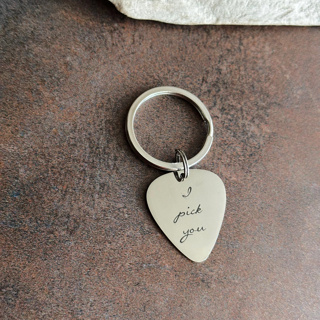 I pick you guitar pick keychain - silver aluminum - hand stamped - gift for him - gift for husband, boyfriend - music lover - cursive font