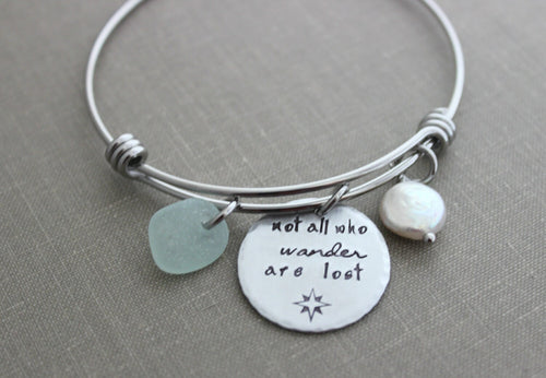 not all who wander are lost, stainless steel adjustable beach bangle bracelet - genuine sea glass in choice of color - freshwater coin pearl
