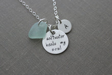 Load image into Gallery viewer, Saltwater Heals my Soul, Hand stamped sterling silver necklace, with seafoam English sea glass and personalized initial disc, Beach Jewelry
